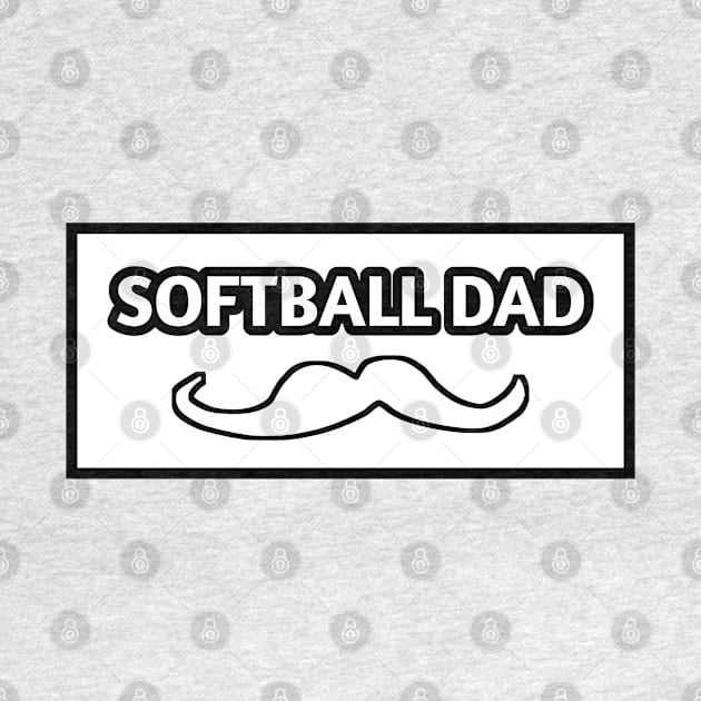 Softball dad , Gift for Softball players With Mustache by BlackMeme94